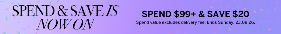 Web banner: Spend and Save is now on, spend $99 plus and save $20, on a lilac confetti background